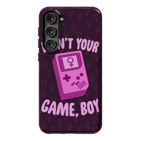 I Ain't Your Game, Boy Phone Case